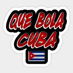 Que Bola Cuba, Cuban Roots, Cuba memes, cuba Sticker